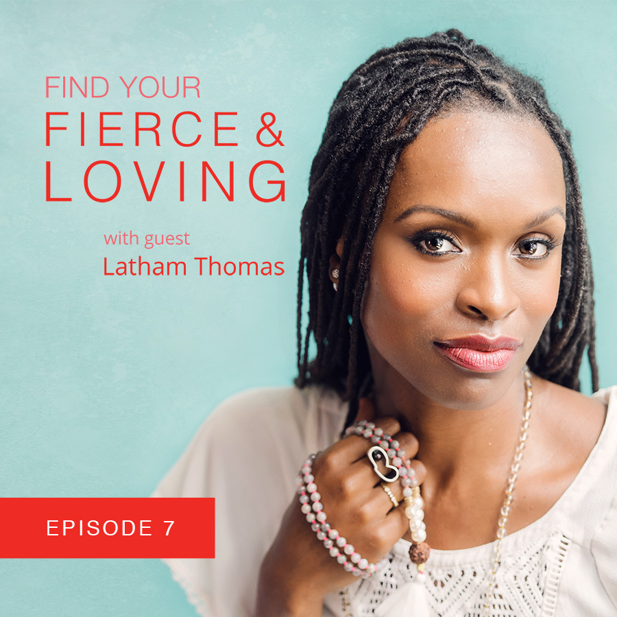 Lola Wright - Your Fierce & Loving Podcast Episode 7