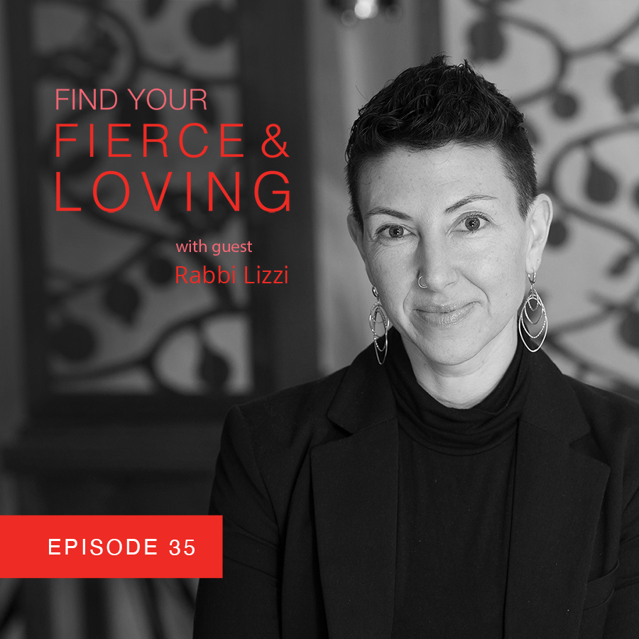 Lola Wright - Your Fierce & Loving Podcast Episode 35
